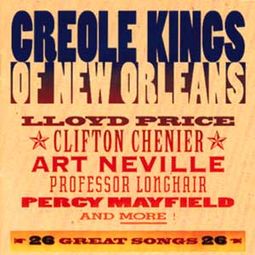 Volume 1: Creole Kings of New Orleans