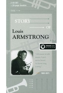 The Story Of Louis Armstrong