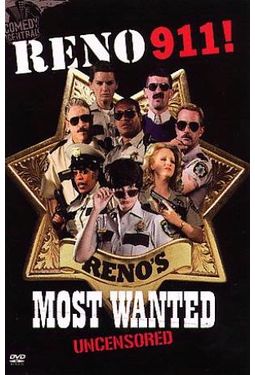 Reno 911! - Reno's Most Wanted Uncensored