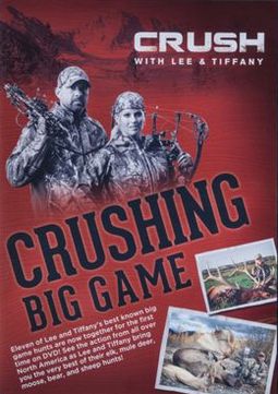 Hunting - Crush With Lee & Tiffany: Crushing Big