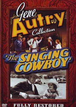 Gene Autry Collection - The Singing Cowboy