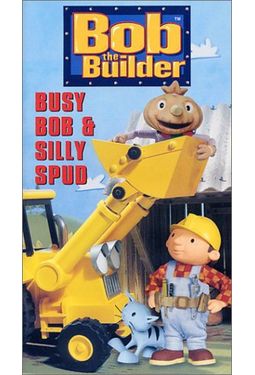 Bob the Builder: Busy Bob & Silly Spud