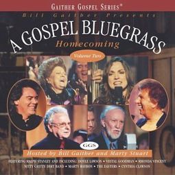 A Gospel Bluegrass Homecoming, Volume 2