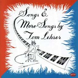 Songs And More Songs By Tom Lehrer