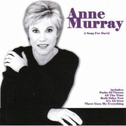Anne Murray: A Song for David