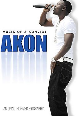 Akon - Muzik Of A Konvict