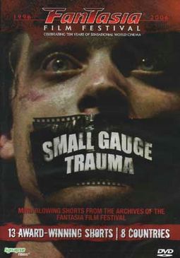 Small Gauge Trauma - Fantasia Film Festival 1996