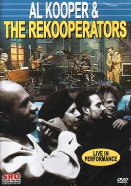 Al Kooper & The Rekooperators