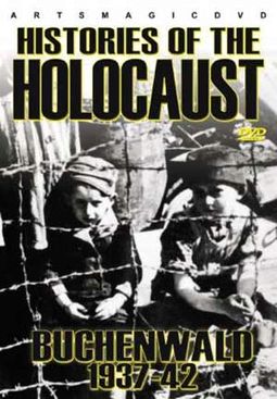 Histories of the Holocaust: Buchenwald 1937-1942