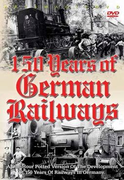 Trains - 150 Years of German Railways