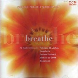 Breathe: Modern Praise & Worship Hits