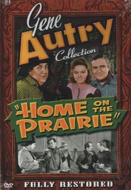 Gene Autry Collection - Home on the Prairie