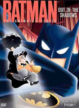 Batman: Animated Series - Out of the Shadows