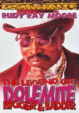 Rudy Ray Moore - The Legend of Dolemite: Bigger &