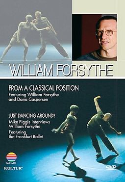 William Forsythe - From A Classical Position /