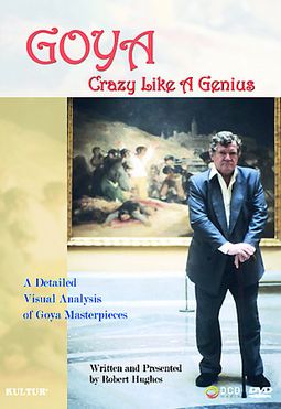 Art - Goya: Crazy Like A Genius