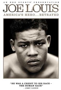 Boxing - Joe Louis: America's Hero...Betrayed