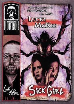 Masters of Horror - Lucky McKee: Sick Girl