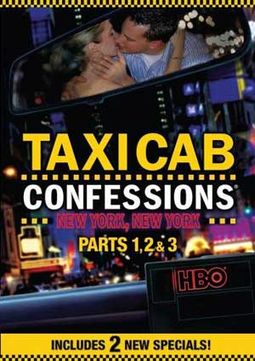 Taxicab Confessions: New York, New York - Parts