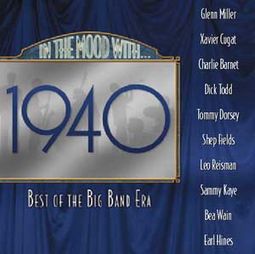 The Best of The Big Band Era 1940