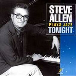 Steve Allen Plays Jazz Tonight