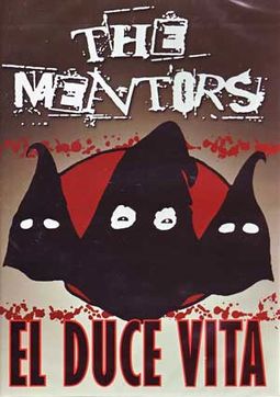 The Mentors - El Duce Vita