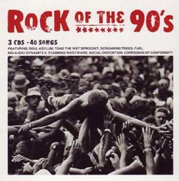 Rock of The 90's (3-CD Set)