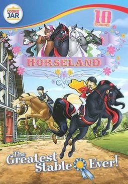 Horseland: The Greatest Stable Ever