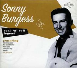 Charly Rock 'n' Roll Legends: Sonny Burgess