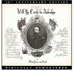 Will the Circle Be Unbroken (2-CD)