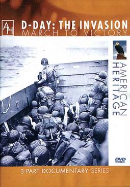 WWII - D-Day: The Invasion - March to Victory