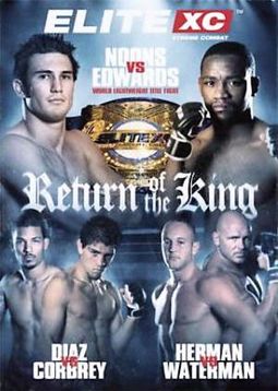 EliteXC - Return of The King: Noons vs. Edwards