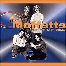 Moffatts-Miss You Like Crazy 