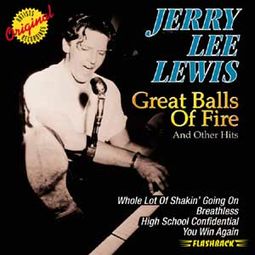 Great Balls of Fire And Other Hits