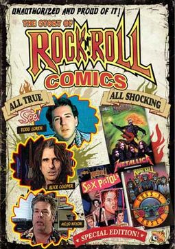 Unauthorized: The Story of Rock-N-Roll Comics