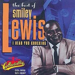 Best of Smiley Lewis - I Hear You Knockin'