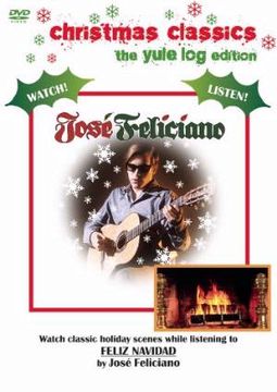 Jose Feliciano: Feliz Navidad (The Yule Log