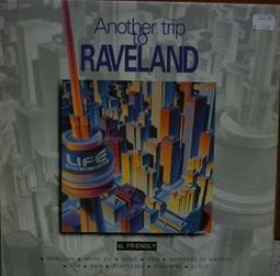 Another Trip To Raveland