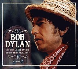 Bob Dylan's Theme Time Radio Hour: Best Of The
