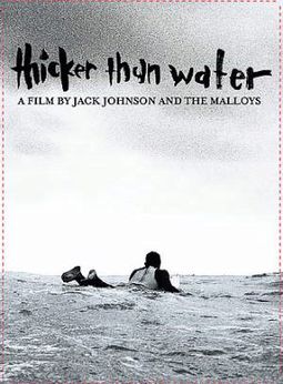 Surfing - Jack Johnson: Thicker Than Water