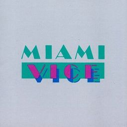 Miami Vice: Music from the Television Series