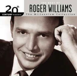 The Best of Roger Williams - 20th Century Masters