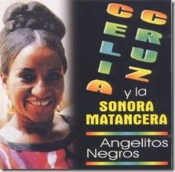 Celia Cruz Y Sonora Matancera: Angelitos Negros