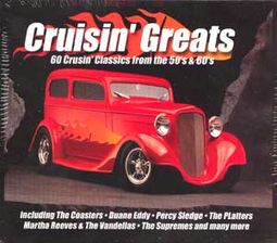 Cruisin' Greats: 60 Crusin' Classics from the