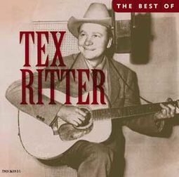 The Best of Tex Ritter [Collectables]