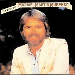 Best of Michael Martin Murphy