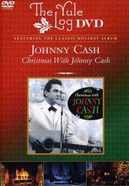 Christmas with Johnny Cash - The Yule Log