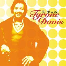 Best Of Tyrone Davis, The