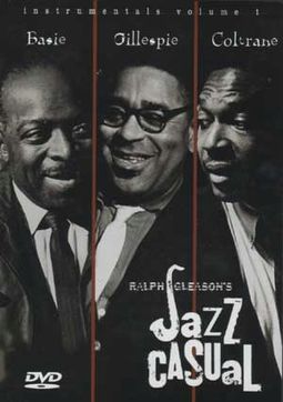 Jazz Casual: DVD, Volume 1 Basie / Gillespie /