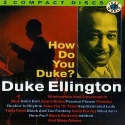 How Do You Duke? (2-CD)